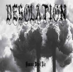 Désolation (FRA-2) : Humans Must Die